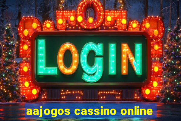 aajogos cassino online